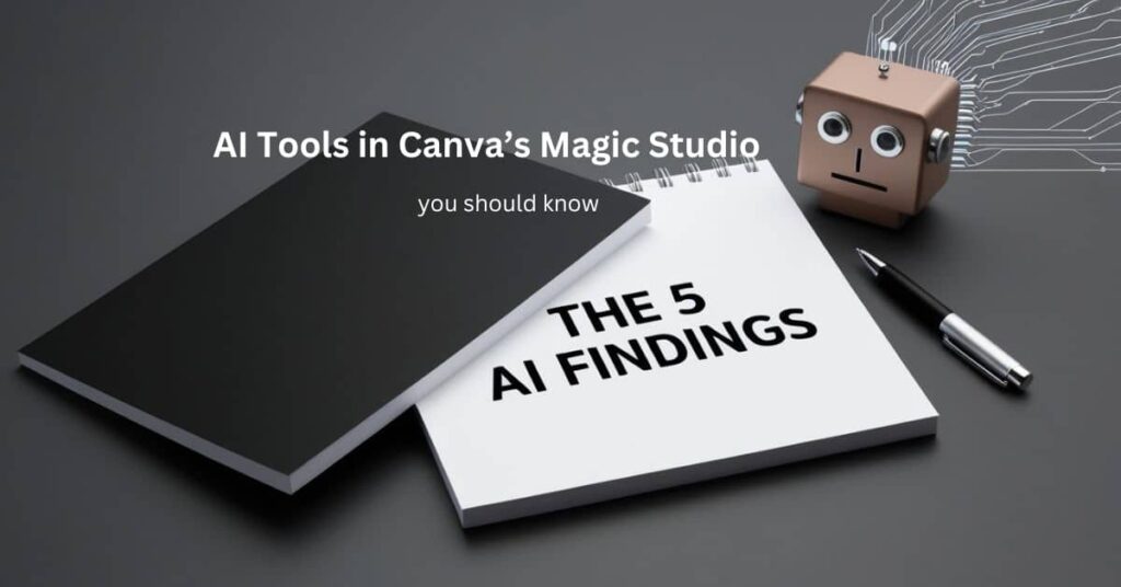 AI Tools in Canva's Magic Studio