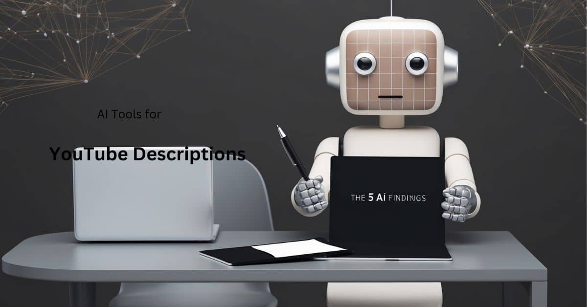 5 best AI Tools for YouTube Descriptions: Maximize Visibility - The 5 ...